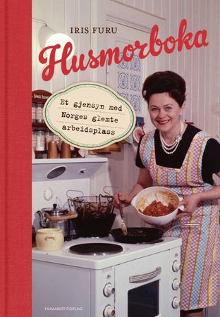 Husmorboka 9788282821384 Iris Furu Brukte bøker