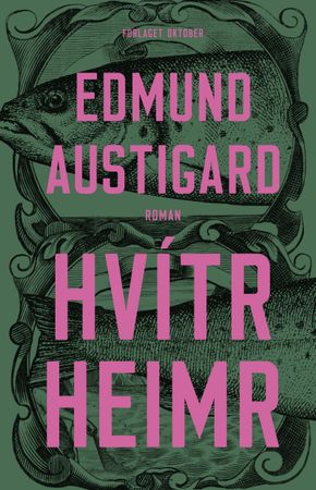 Hvítrheimr 9788249528981 Edmund Austigard Brukte bøker