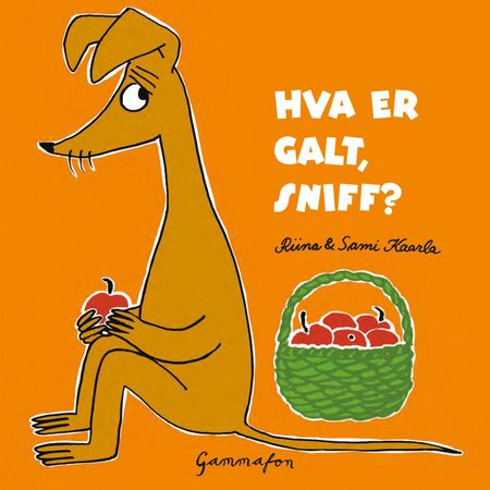 Hva er galt, Sniff? 9788282181983 Riina Kaarla Sami Kaarla Brukte bøker