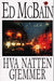 Hva natten gjemmer 9788259025012 Ed McBain Brukte bøker
