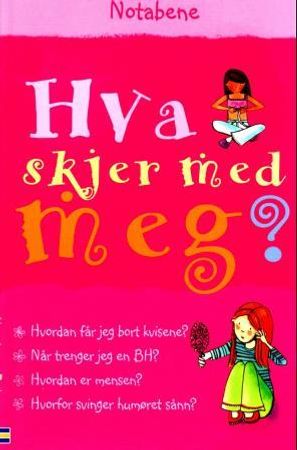 Hva skjer med meg? 9788248208884 Susan Meredith Brukte bøker