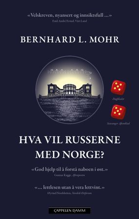Hva vil russerne med Norge? 9788202725624 Bernhard L. Mohr Brukte bøker