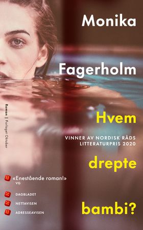 Hvem drepte Bambi? 9788249525041 Monika Fagerholm Brukte bøker