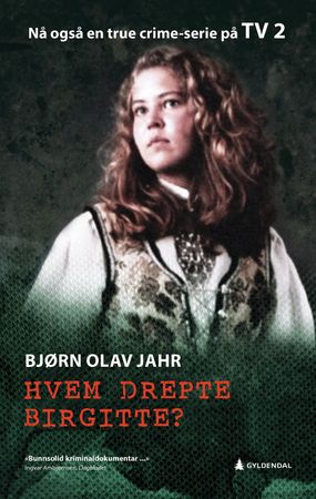 Hvem drepte Birgitte? 9788205517745 Bjørn Olav Jahr Brukte bøker