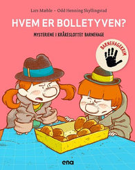 Hvem er bolletyven? 9788293473589 Lars Mæhle Brukte bøker