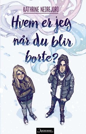 Hvem er jeg når du blir borte? 9788203259906 Kathrine Nedrejord Brukte bøker