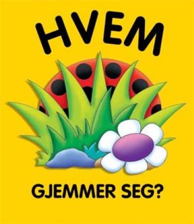 Hvem gjemmer seg? 9788278883198 Jane Wolfe Brukte bøker