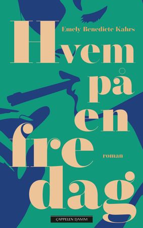 Hvem på en fredag 9788202822026 Emely Benedicte Kahrs Brukte bøker