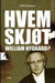 Hvem skjøt William Nygaard? 9788210051104 Odd Isungset Brukte bøker