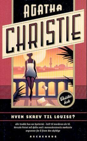 Hvem skrev til Louise? 9788203205224 Agatha Christie Brukte bøker