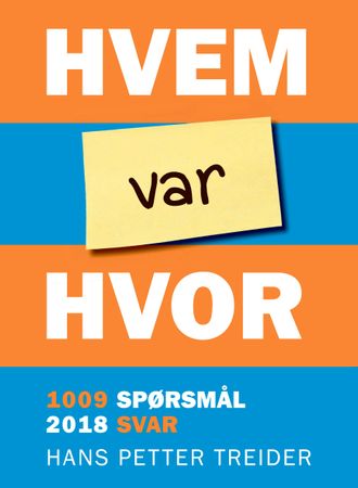 Hvem var hvor 9788282115575 Hans Petter Treider Brukte bøker