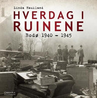 Hverdag i ruinene 9788281042209 Linda Haukland Brukte bøker