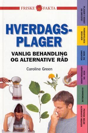 Hverdagsplager 9788204064806 Caroline Green Brukte bøker