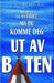 Hvis du vil gå på vannet må du komme deg ut av båten 9788252047127 John Ortberg Brukte bøker