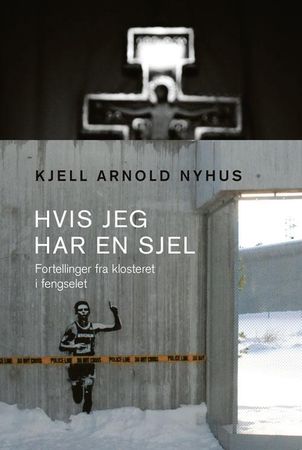Hvis jeg har en sjel 9788293368120 Kjell Arnold Nyhus Brukte bøker