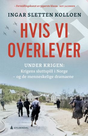 Hvis vi overlever 9788205513839 Ingar Sletten Kolloen Brukte bøker