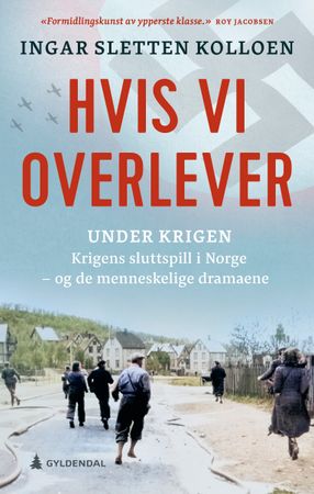 Hvis vi overlever 9788205600898 Ingar Sletten Kolloen Brukte bøker