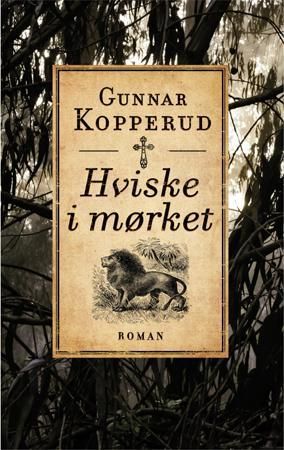 Hviske i mørket 9788205382831 Gunnar Kopperud Brukte bøker