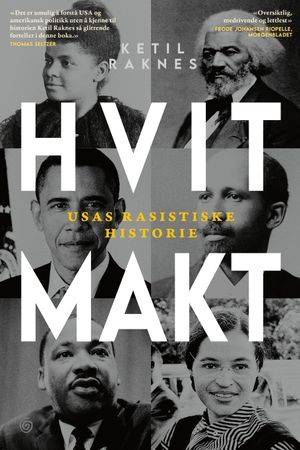 Hvit makt 9788248936626 Ketil Raknes Brukte bøker