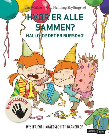 Hvor er alle sammen? 9788241959141 Lars Mæhle Brukte bøker