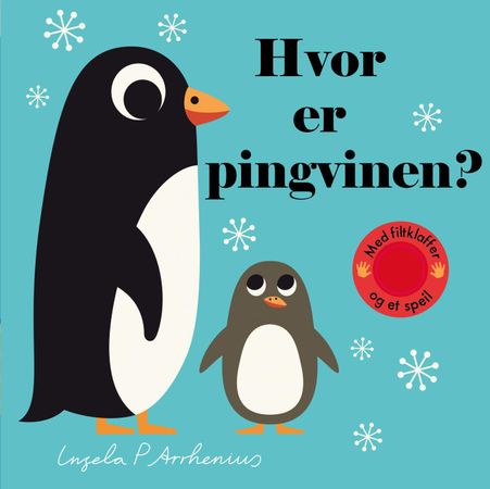 Hvor er pingvinen? 9788293742227 Ingela P. Arrhenius Brukte bøker