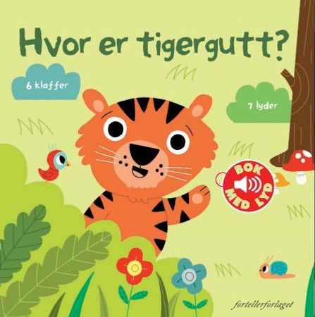 Hvor er tigergutt? 9788281031692  Brukte bøker
