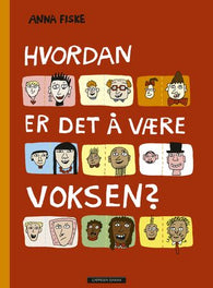 Hvordan er det å være voksen? 9788202712709 Anna Fiske Brukte bøker