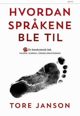 Hvordan språkene ble til 9788253042305 Tore Janson Brukte bøker