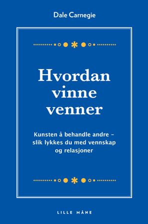 Hvordan vinne venner 9788293154907 Dale Carnegie Brukte bøker