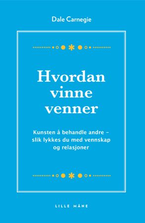 Hvordan vinne venner 9788283112467 Dale Carnegie Brukte bøker