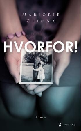 Hvorfor! 9788282055437 Marjorie Celona Brukte bøker