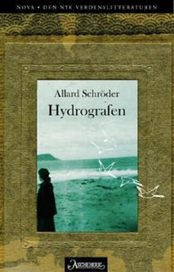 Hydrografen 9788203207945 Allard Schröder Brukte bøker