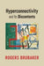 Hyperconnectivity and Its Discontents 9781509554522 Rogers Brubaker Brukte bøker