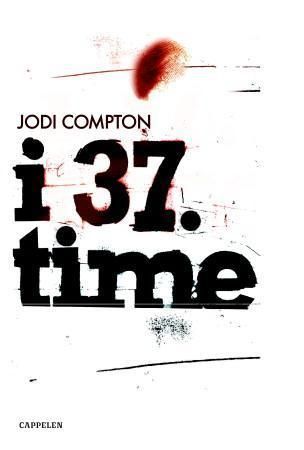 I 37. time 9788202247577 Jodi Compton Brukte bøker