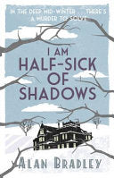 I Am Half-sick of Shadows 9781409114215 C. Alan Bradley Brukte bøker