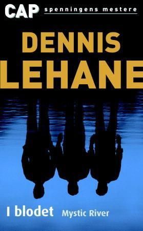 I blodet 9788202232610 Dennis Lehane Brukte bøker