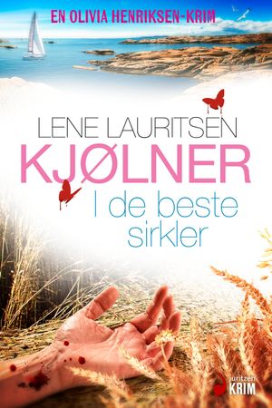 I de beste sirkler 9788233800222 Lene Lauritsen Kjølner Brukte bøker