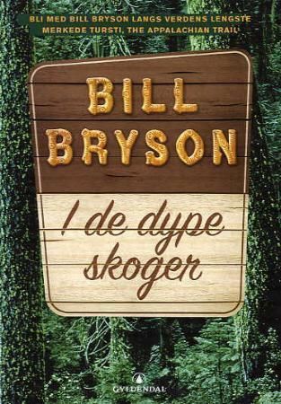I de dype skoger 9788205353367 Bill Bryson Brukte bøker