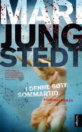I denne søte sommartid 9788252177374 Mari Jungstedt Brukte bøker