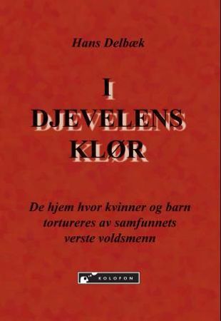 I djevelens klør 9788230001561 Hans Delbæk Brukte bøker