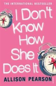 I don't know how she does it 9780099428381 Allison Pearson Brukte bøker
