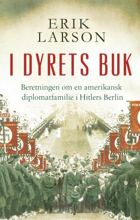 I dyrets buk 9788281692091 Erik Larson Brukte bøker