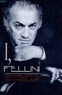 I, Fellini 9780747526643 Charlotte Chandler Brukte bøker