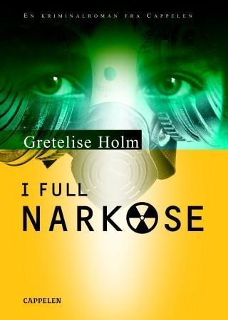 I full narkose 9788202258597 Gretelise Holm Brukte bøker