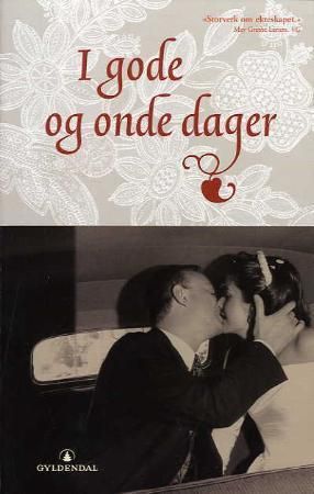 I gode og onde dager 9788205366220 Stephanie Coontz Brukte bøker