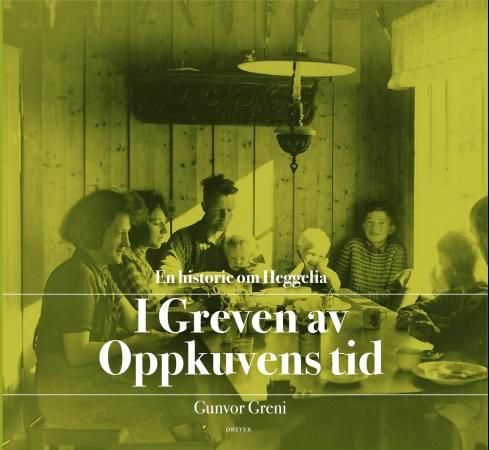 I Greven av Oppkuvens tid 9788282650892 Gunvor Greni Brukte bøker