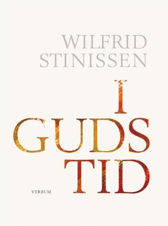 I Guds tid 9788254311318 Wilfrid Stinissen Brukte bøker