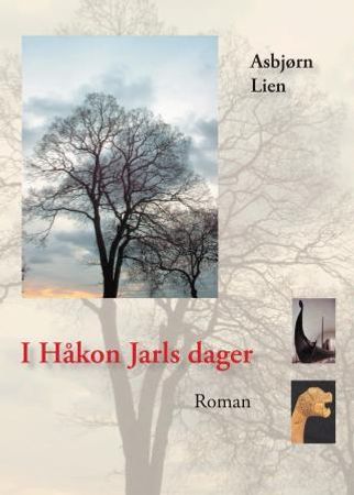 I Håkon Jarls dager 9788230001165 Asbjørn Lien Brukte bøker