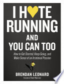 I Hate Running and You Can Too 9781579659882 Brendan Leonard Brukte bøker
