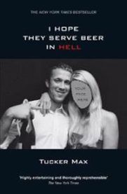 I Hope They Serve Beer in Hell 9780141029450 Tucker Max Brukte bøker